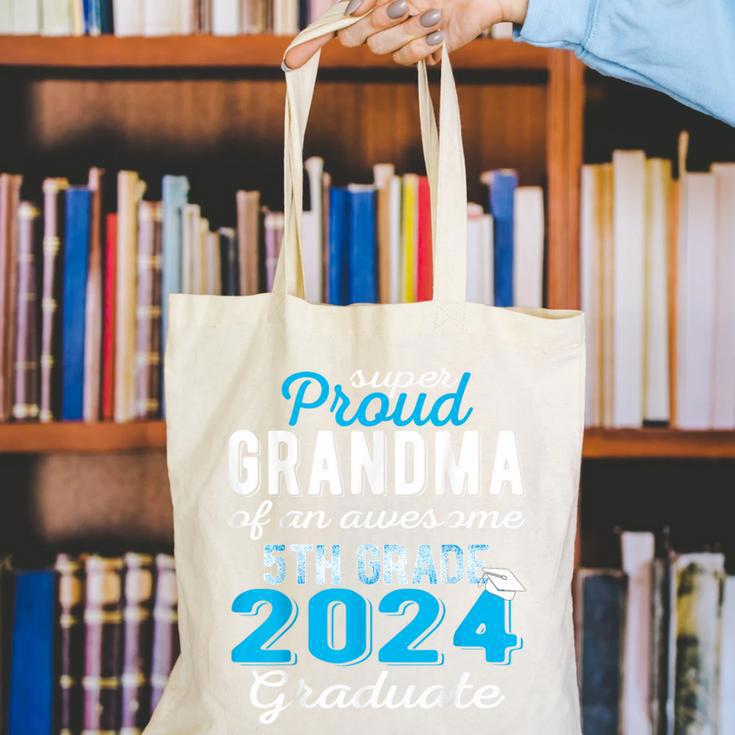 Proud Grandma Of 5th Grade Graduate 2024 Family Graduation Canvas Tote Bag