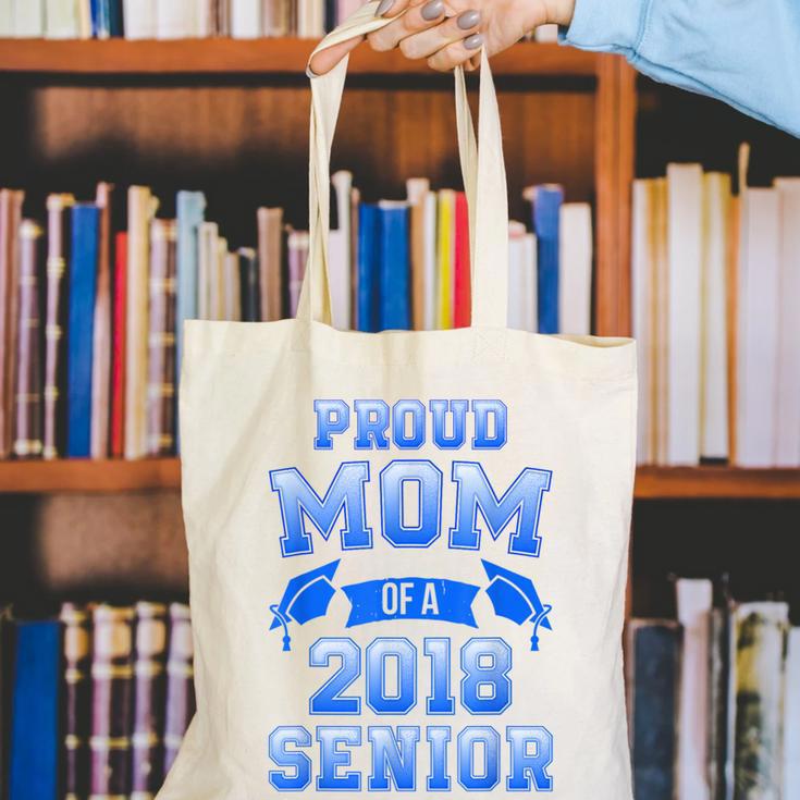 Proud Mom Of 2018 Senior GraduationShirt Canvas Tote Bag