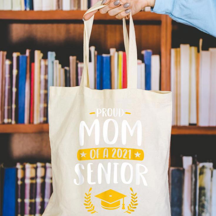Proud Mom Of A 2021 Senior Shirt Class Graduation 2021 Mommy Canvas Tote Bag