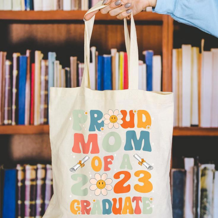 Proud Mom Of A Class Of 2023 Graduated Graduation Women Canvas Tote Bag