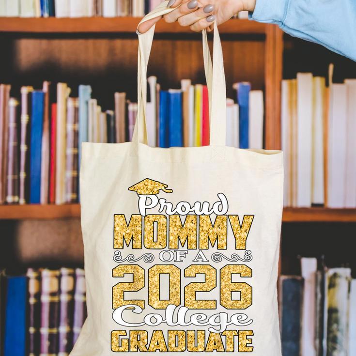 Proud Mommy Of A 2026 College Graduate Shirt Graduation Canvas Tote Bag