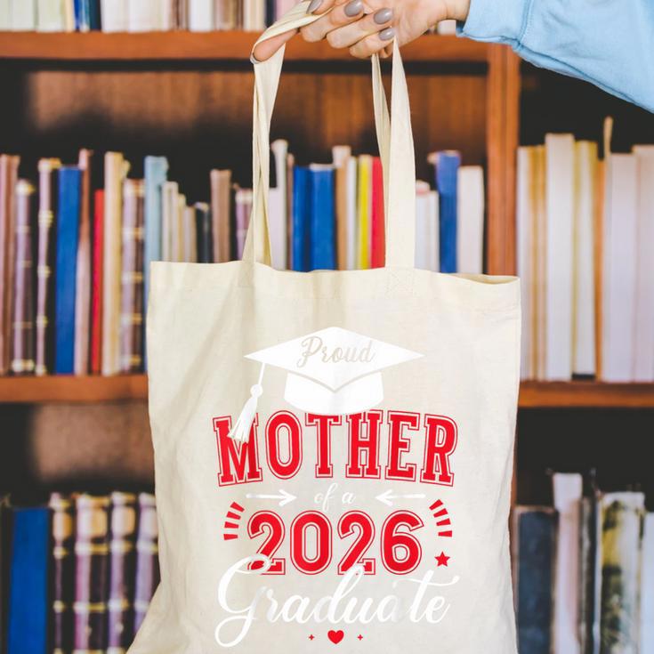Proud Mother Of a Class Of 2026 Graduate For Graduation Canvas Tote Bag