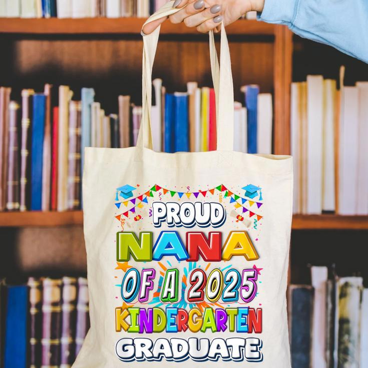 Proud NANA Of a 2025 Kindergarten Graduate Graduation Canvas Tote Bag