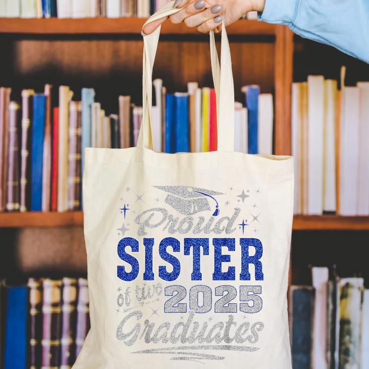 Proud Sister Of Two Class Of 2025 Graduates Twins Graduation Canvas Tote Bag