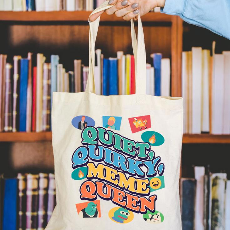Quiet Quirky Meme Queen Introvert Anti People Meme Lovers Canvas Tote Bag