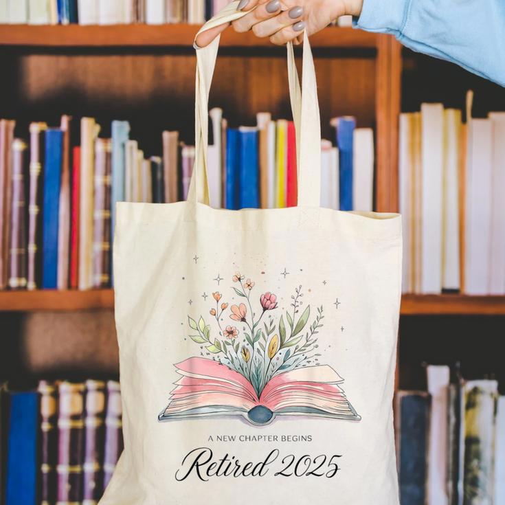 Quote New Chapter Begins Retired 2025 Floral Open Book Canvas Tote Bag