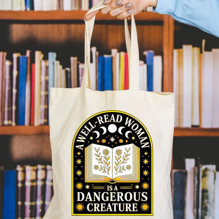 A Well Read Woman Is A Dangerous Creature For Book Lovers Canvas Tote Bag