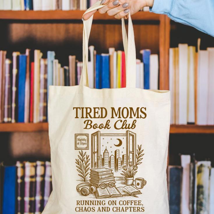 Reading Book Lover Bookish Motherhood Tired Moms Book Club Canvas Tote Bag Reading Book Lover Bookish Motherhood Tired Moms Book Club Canvas Tote Bag