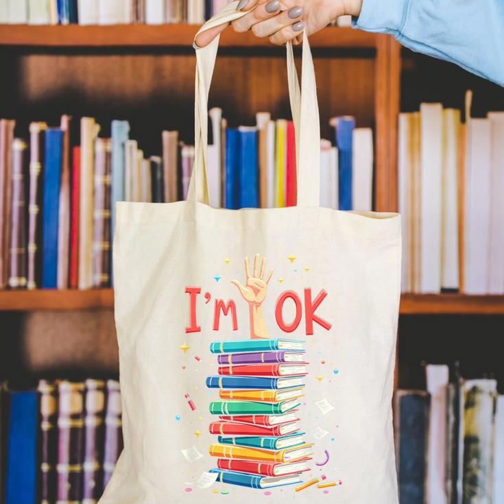 Reading Books Librarian Reader Nerd I'm Ok School Teacher Canvas Tote Bag