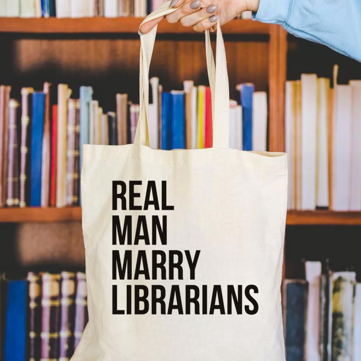 Real Men Marry Librarians – Book Lover Husband Canvas Tote Bag