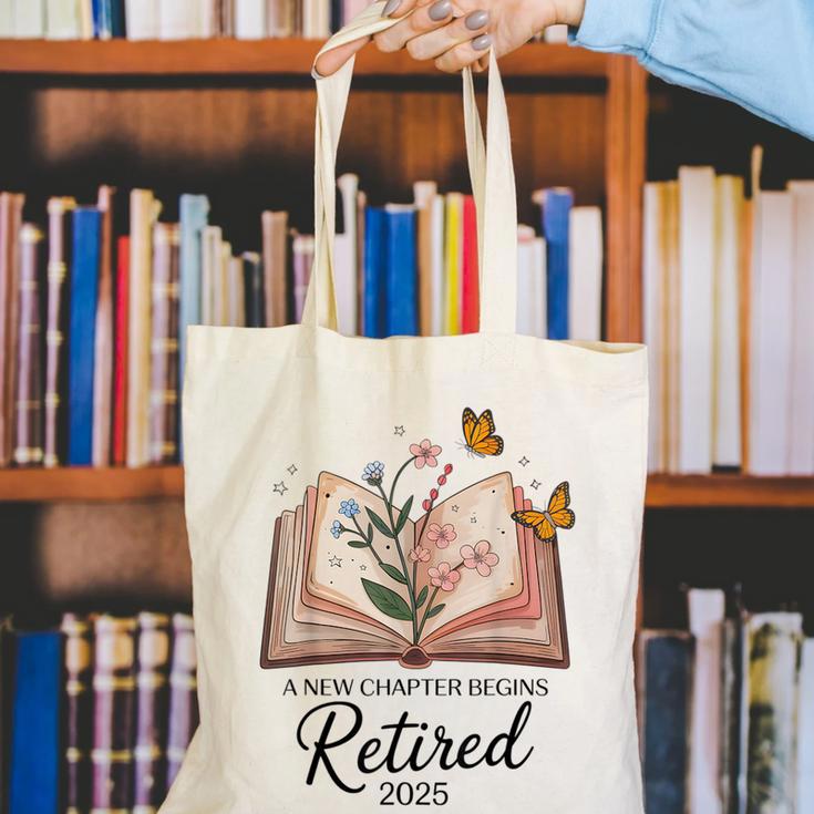 Retired 2025 A New Chapter Begins Retirement Teacher Book Canvas Tote Bag