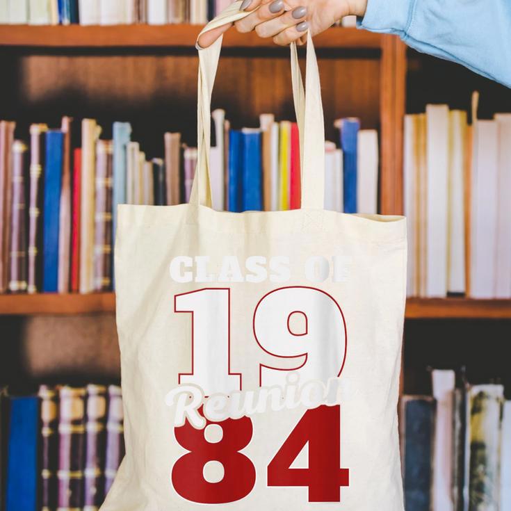 Reunion 1984 Class Of 1984 Reunion 84 Graduation 1984 Canvas Tote Bag