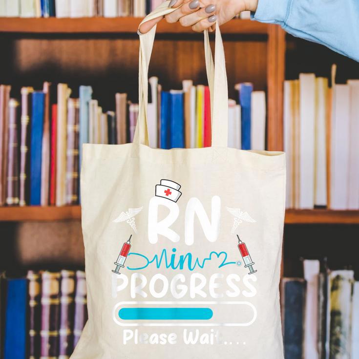 RN In Progress Loading Future Nurse Graduation Lover Canvas Tote Bag