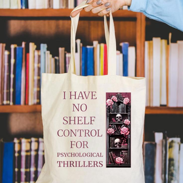 Saying Psychological Thriller Book Reader Lover Canvas Tote Bag Saying Psychological Thriller Book Reader Lover Canvas Tote Bag