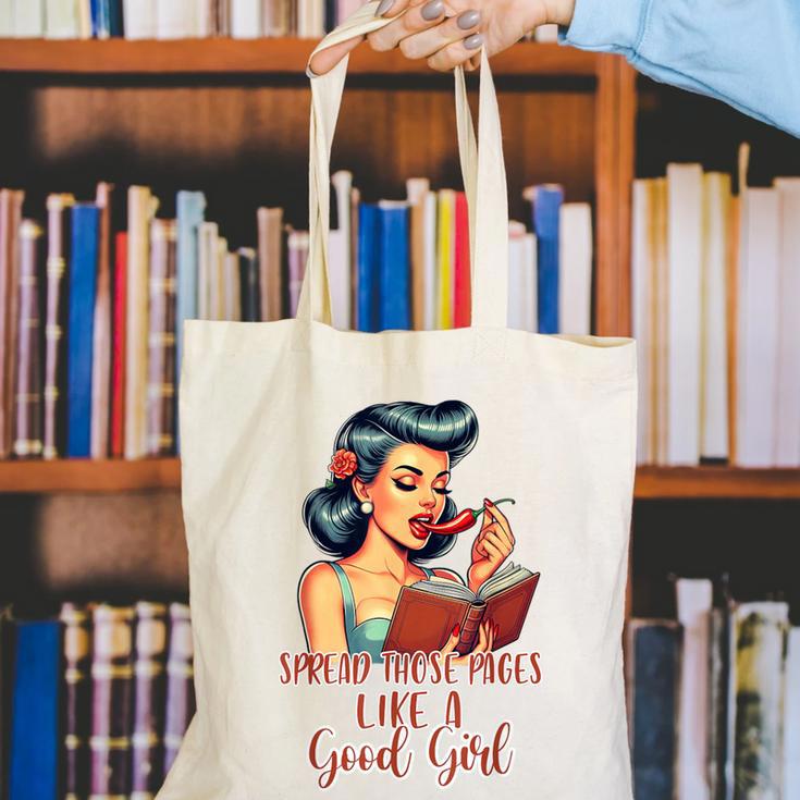 Smutty Spicy Book Reader Spread Those Pages Like A Good Girl Canvas Tote Bag