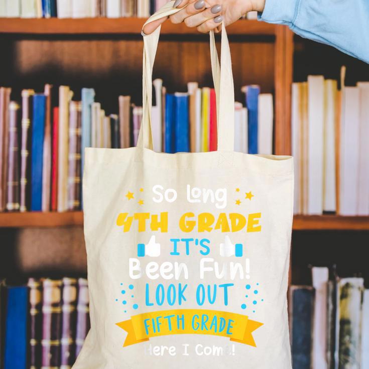 So Long 4th Grade Graduation 2025 School 5th Grade Here Come Canvas Tote Bag