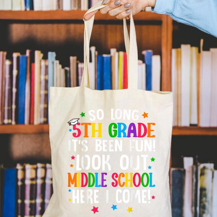 So Long 5th Grade Graduation Middle School Here I Come Kids Canvas Tote Bag