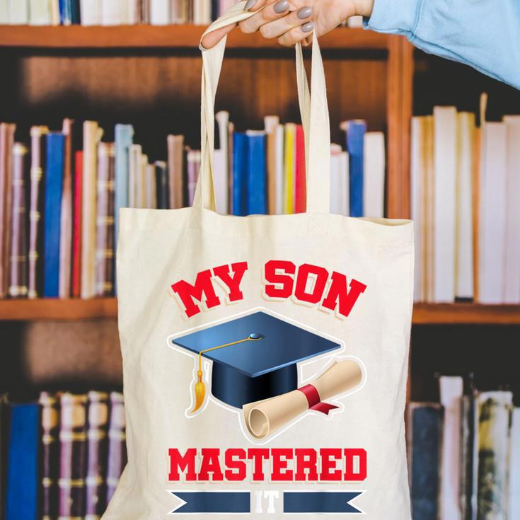 My Son Mastered It Shirt Masters Tee Graduate Graduation Canvas Tote Bag