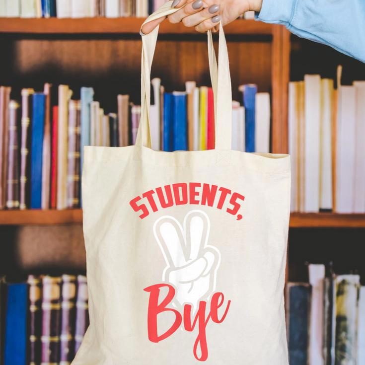 Students Bye Shirt Last Day Of School Graduation 2019 Canvas Tote Bag