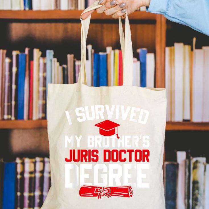 I Survived My Brother's Juris Doctor Degree Graduation Canvas Tote Bag