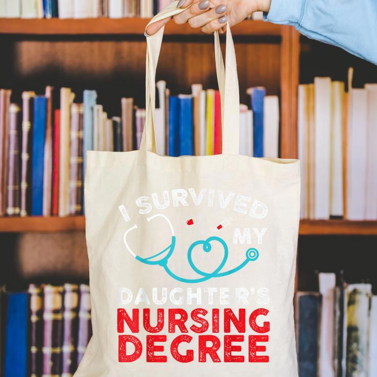 I Survived My Daughter's Nurse Degree School Graduation Canvas Tote Bag
