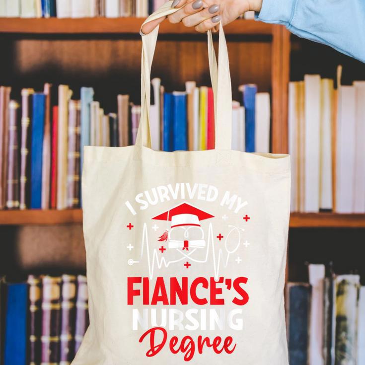 i Survived My Fiance's Nursing Degree Graduation Gifts Canvas Tote Bag