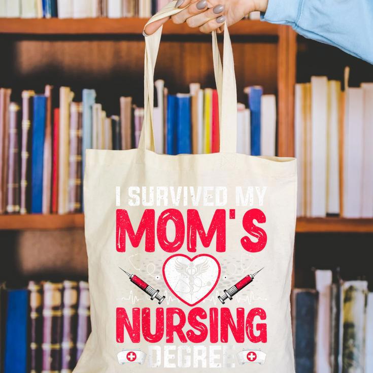 I Survived My Mom’s Nursing Degree Nurse Nursing Graduation Canvas Tote Bag
