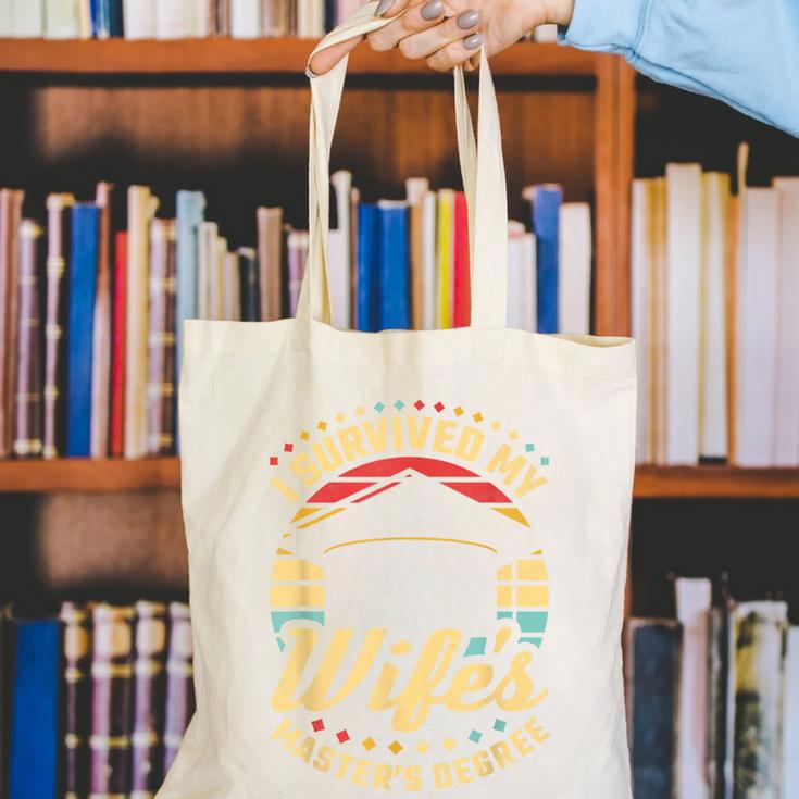 Survived My Wife's Master's Degree College Graduation Canvas Tote Bag