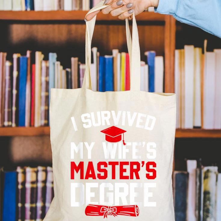 I Survived My Wife's Master's Degree Graduation Canvas Tote Bag