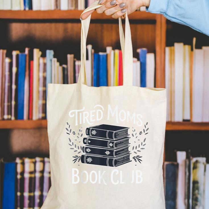 Tired Moms Book Club Canvas Tote Bag