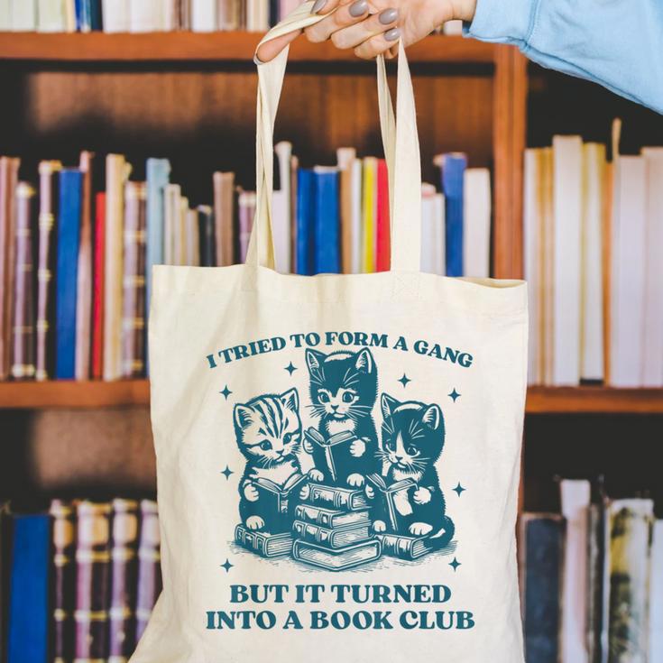 I Tried To Form A Gang Book Club Quote For Women Canvas Tote Bag I Tried To Form A Gang Book Club Quote For Women Canvas Tote Bag