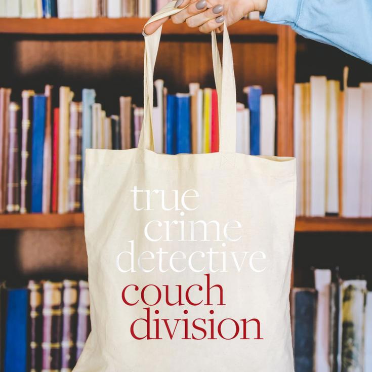 True Crime Detective Couch Division Fun Crime Fan Introverts Canvas Tote Bag True Crime Detective Couch Division Fun Crime Fan Introverts Canvas Tote Bag