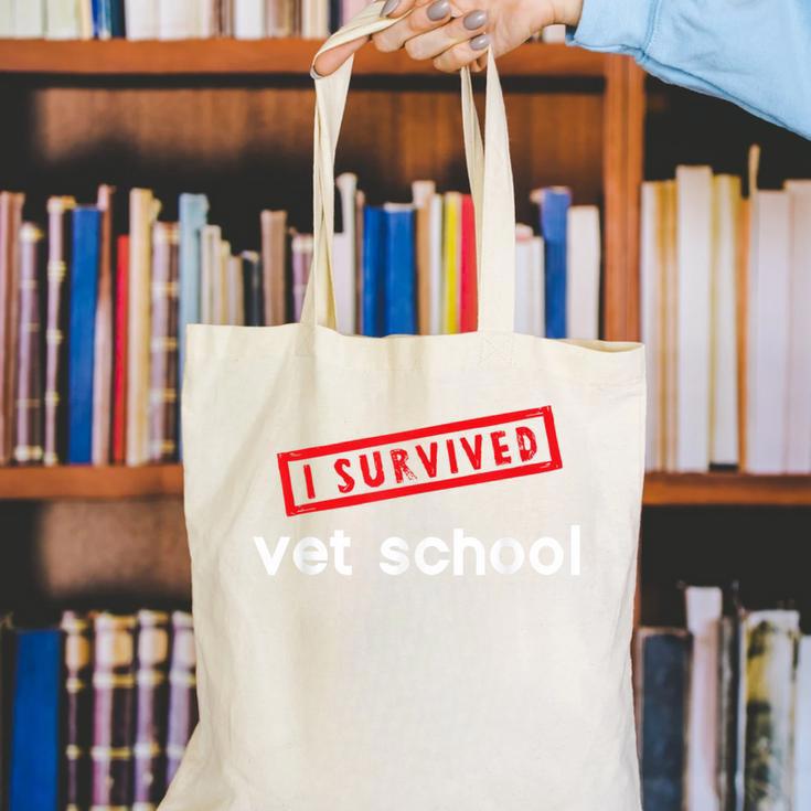 Vet School Tech Graduation Future Veternarians I Survived Canvas Tote Bag