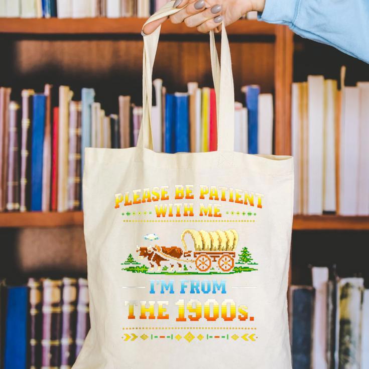 Vintage Please Be Patient With Me I'm From The 1900s Canvas Tote Bag
