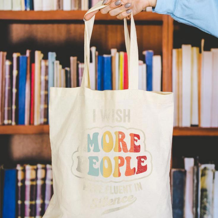Vintage I Wish More People Were Fluent In Silence Introvert Canvas Tote Bag Vintage I Wish More People Were Fluent In Silence Introvert Canvas Tote Bag