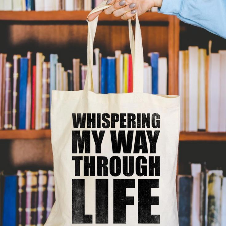 Whispering My Way Through Life Sayings For Introverts Canvas Tote Bag Whispering My Way Through Life Sayings For Introverts Canvas Tote Bag