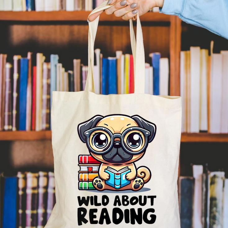Wild About Reading Book Lover Pug Dog Canvas Tote Bag Wild About Reading Book Lover Pug Dog Canvas Tote Bag