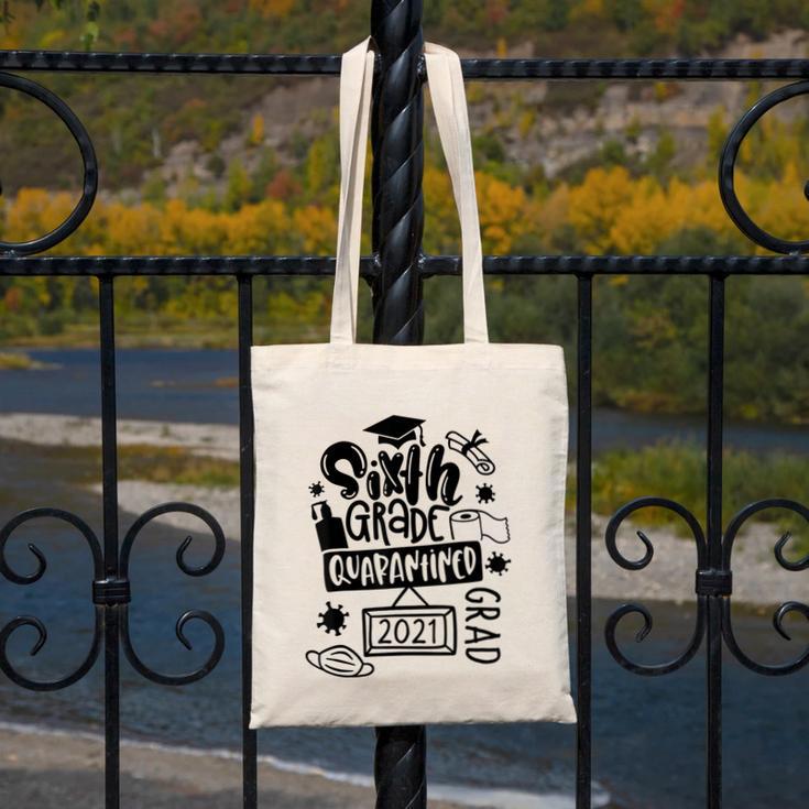 6th Grade Graduate 2021 Graduate Quarantine Sixth Graduation Canvas Tote Bag