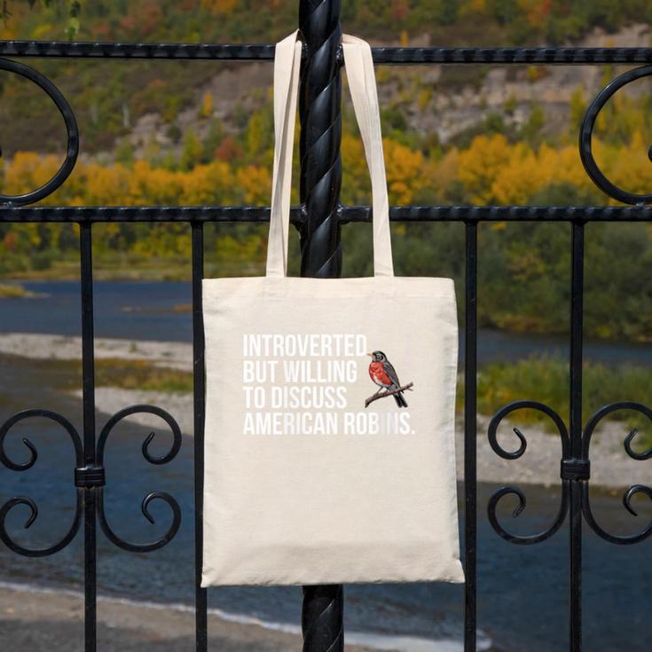 American Robin Bird Watching Lover Introvert Quote Canvas Tote Bag American Robin Bird Watching Lover Introvert Quote Canvas Tote Bag