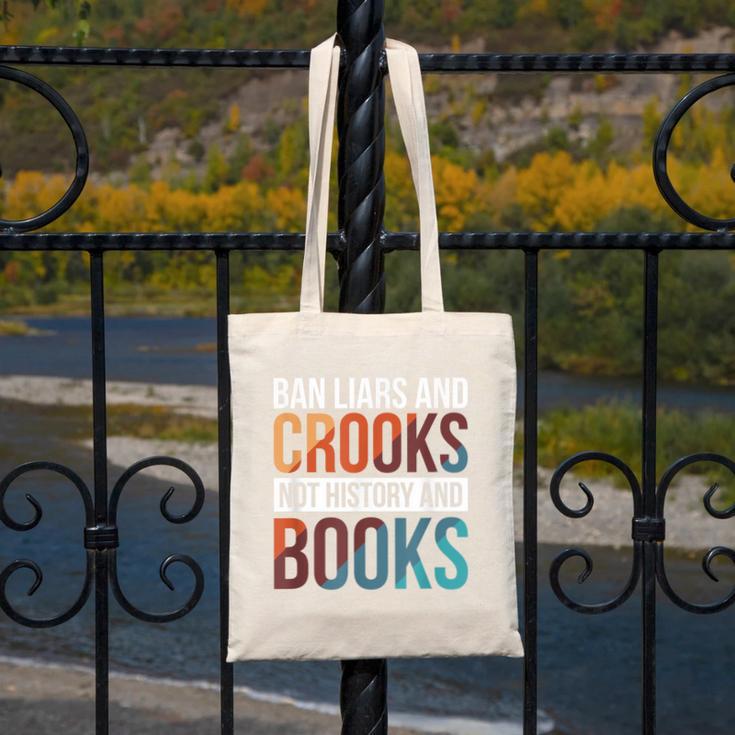 Ban Liars And Crooks Not History And Books Canvas Tote Bag