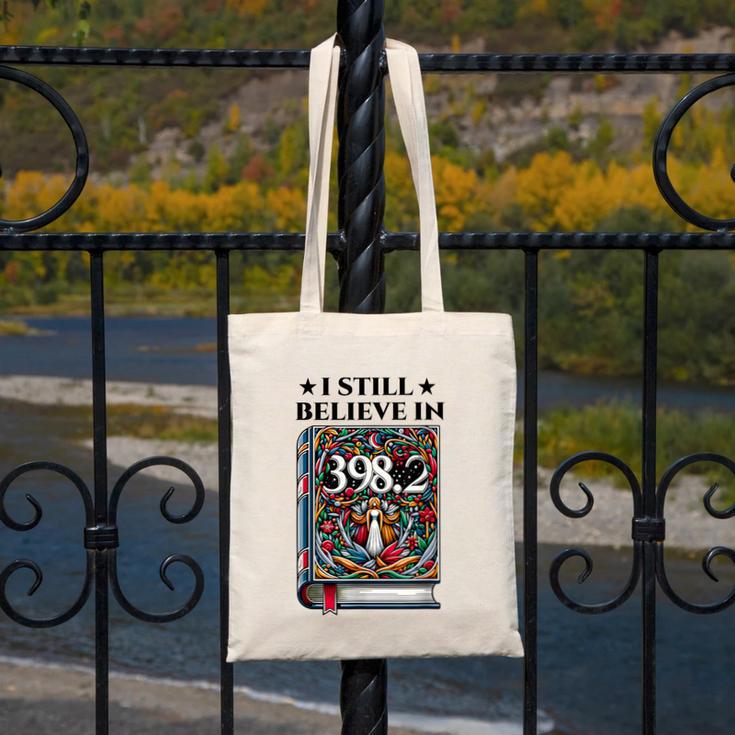 I Still Believe In 3982 Section Fairy Tale Book Lover Canvas Tote Bag