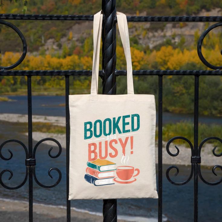 Booked And Busy Cool Coffee Reading Relaxing Books Canvas Tote Bag