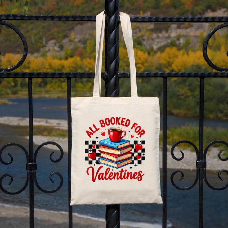All Booked For Valentines Book Lovers Teacher Student Canvas Tote Bag
