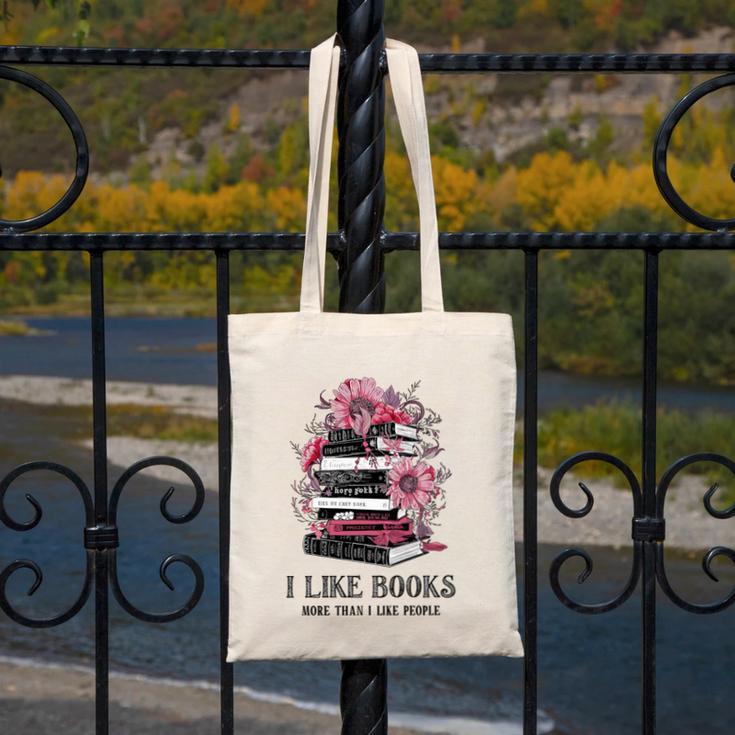 I Like Books More Than I Like People Reader Teacher Bookworm Canvas Tote Bag I Like Books More Than I Like People Reader Teacher Bookworm Canvas Tote Bag