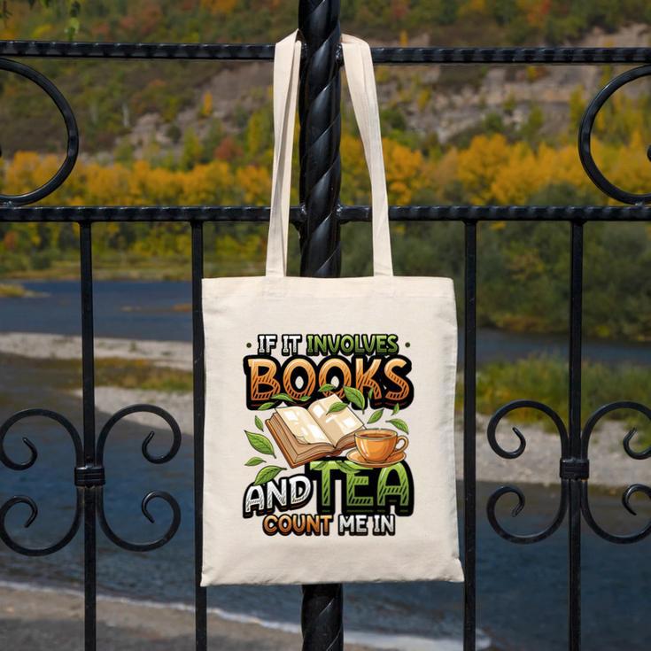 Bookworm If It Involves Books And Tea Lover Reading Premium Tri-Blend Canvas Tote Bag