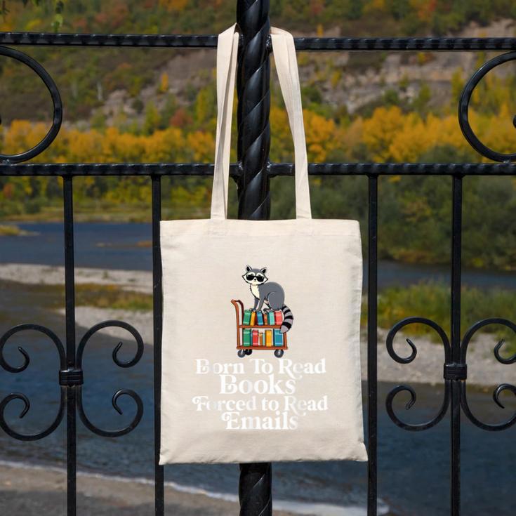 Born To Read Books Forced To Read Emails Book Lover Bookworm Canvas Tote Bag Born To Read Books Forced To Read Emails Book Lover Bookworm Canvas Tote Bag