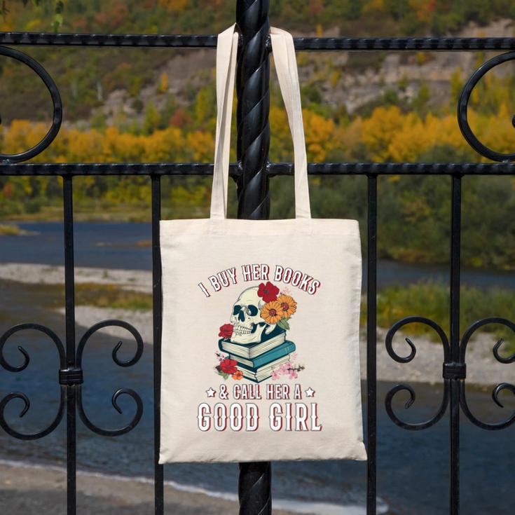 I Buy Her Books Call Her A Good Girl Book Lover Skull Canvas Tote Bag