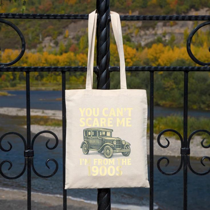 You Can't Scare Me I'm From The 1900s Retro Vintage Car Canvas Tote Bag You Can't Scare Me I'm From The 1900s Retro Vintage Car Canvas Tote Bag