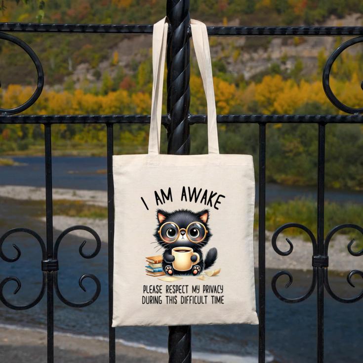 Cat Glasses Coffe Books I Am Awake Please Respect My Privacy Canvas Tote Bag