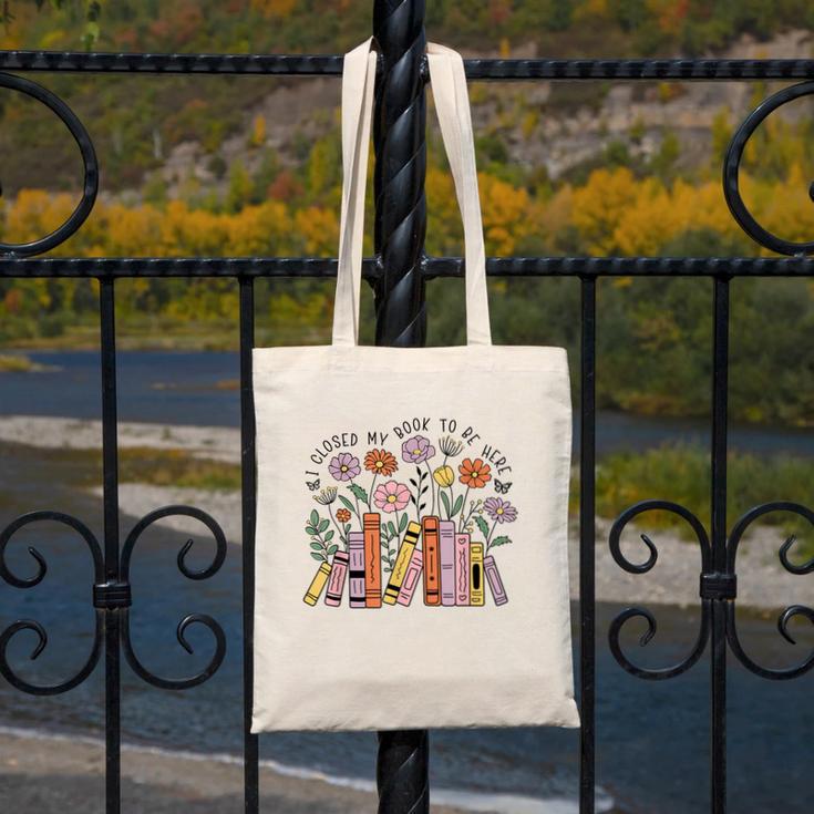 I Closed My Book To Be Here Floral Bookworm Reading Canvas Tote Bag